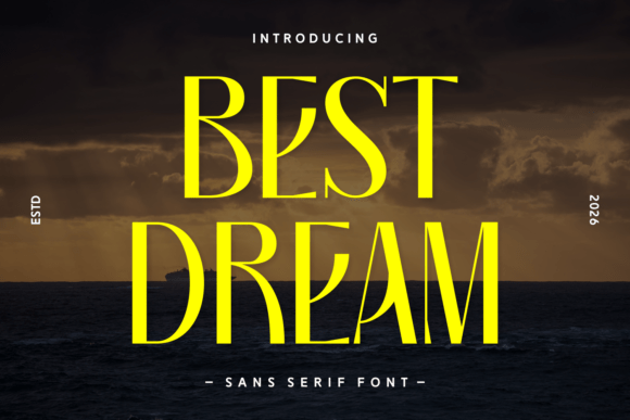 Best Dream: The Cinematic Sans Serif for 2026