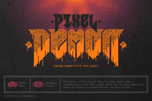 Pixel Demon: Command Attention with a Gritty, Retro-Game Typeface