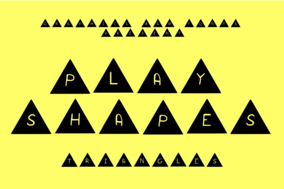Play Shapes Triangles: A Font That Feels Like Childhood