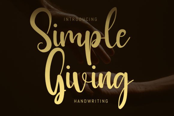 Simple Giving: Crafting Elegance with a Magical Script Font